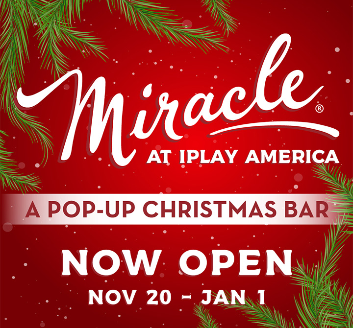 Miracle at iPlay America