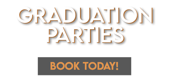 GRADUATION PARTIES